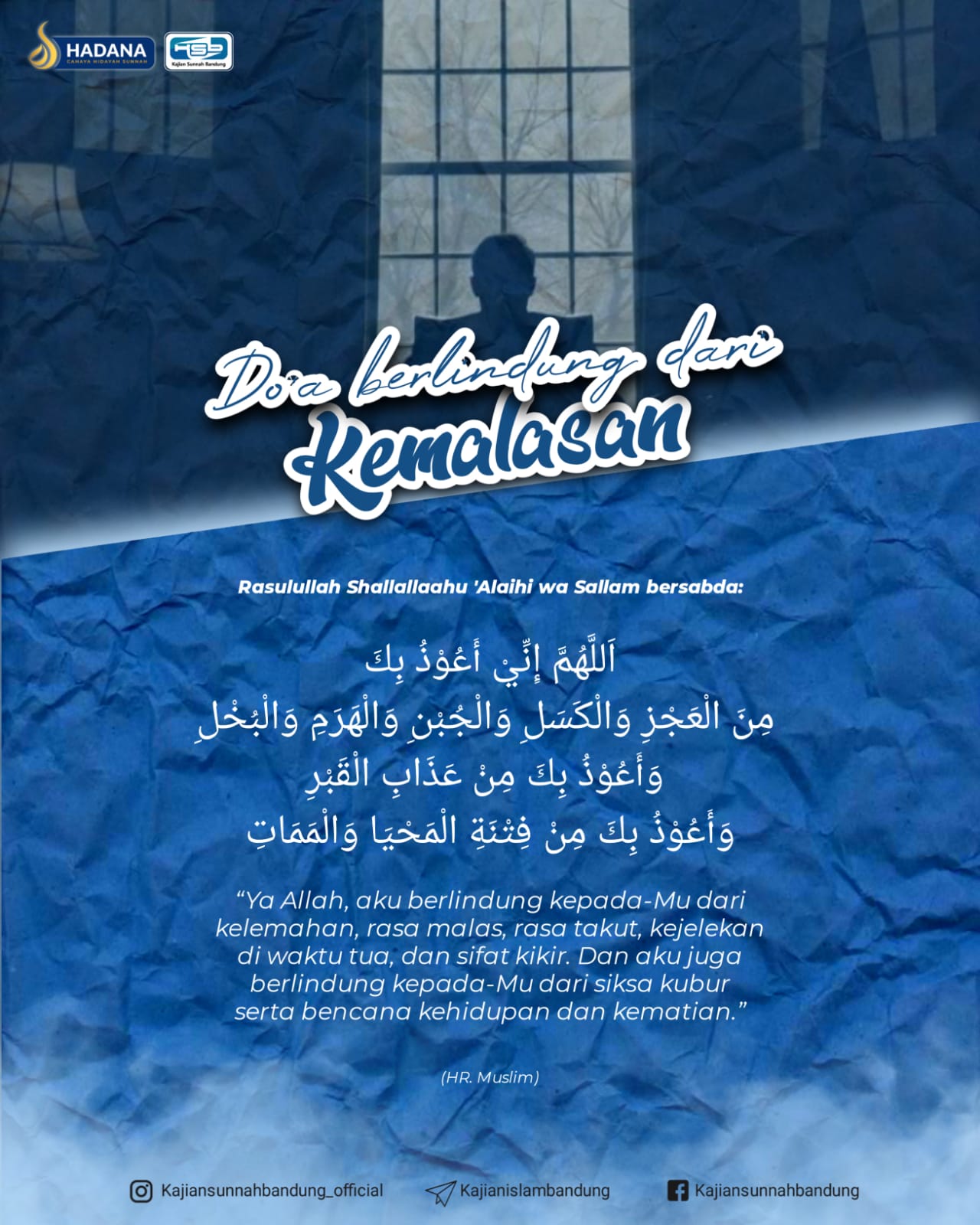 Doa Berlindung dari Kemalasan dan Sifat Lemah